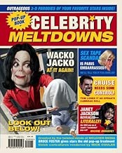 The PopUp Book of Celebrity Meltdowns by Melcher Media 20061030