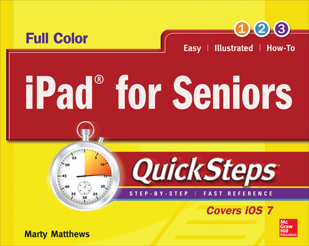 iPad for Seniors QuickSteps Paperback – December 6, 2013