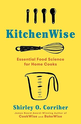 KitchenWise: Essential Food Science for Home Cooks
