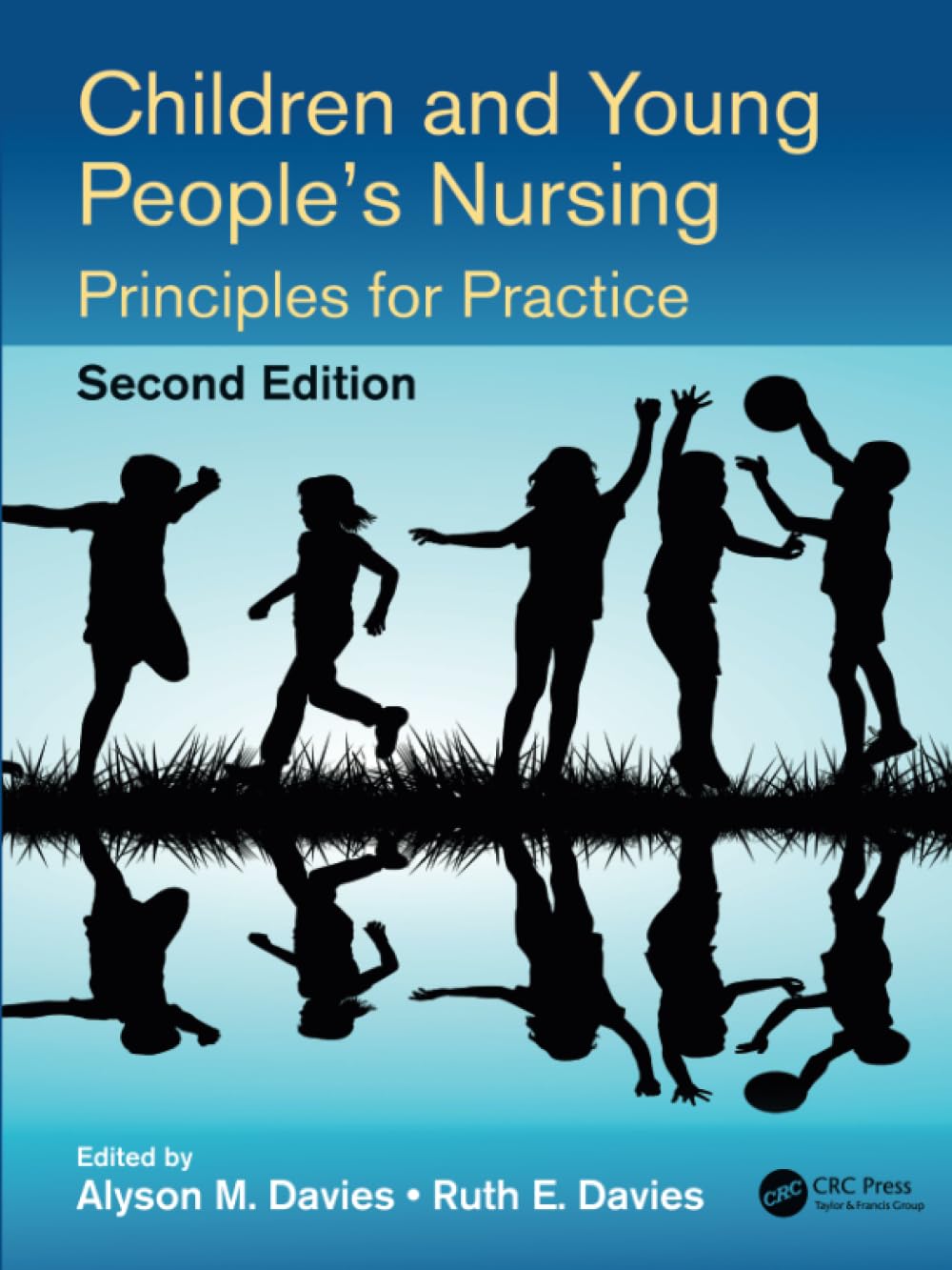 Children and Young People's Nursing: Principles for Practice, Se