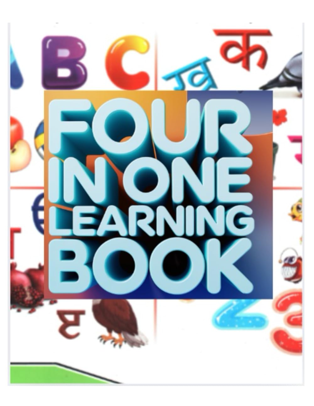 Four in One Learning Book: Punjabi, Hindi, English Alphabets & Numbers