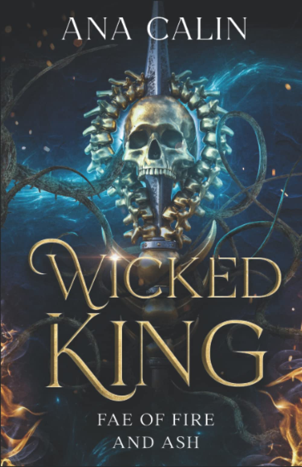 Wicked King (Fae of Fire and Ash)