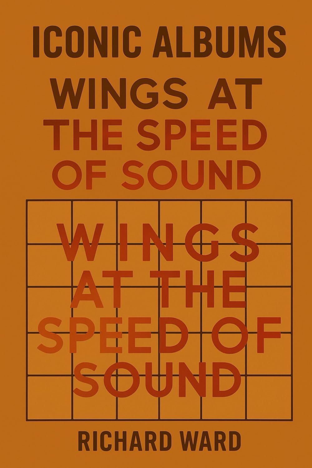 Iconic Albums - Paul McCartney & Wings - Wings at the Speed of Sound