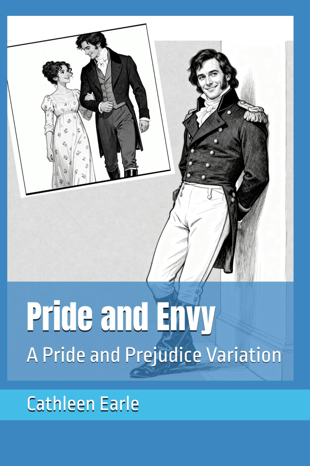 Pride and Envy: A Pride and Prejudice Variation (Pride and Other Sins)
