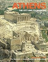 Athens: The City and Its Museums B0000ECEFT Book Cover