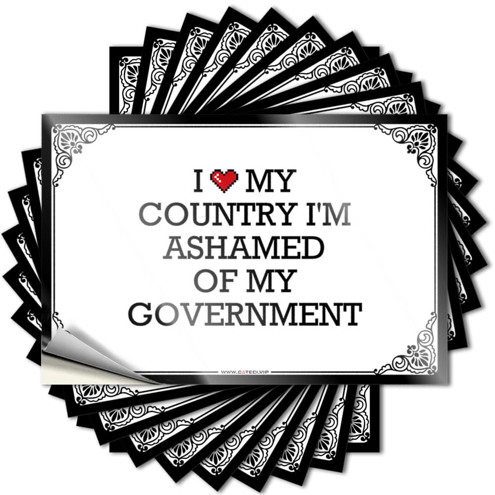 Fzfn Colour I Love My Country I'm Ashamed Of My Government Encouraging Man Cave Accessories - Sticker Hat Removable Vinyl Decal(8X12cm)