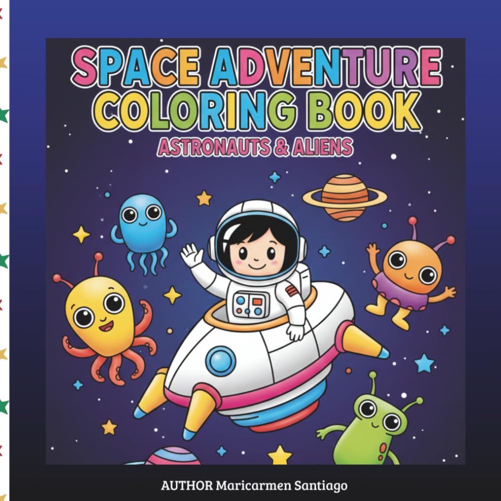 SPACE AVENTURE COLORING BOOK: ASTRONAUTS & ALIENS