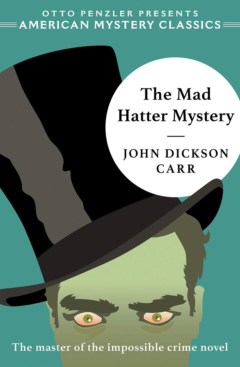 The Mad Hatter Mystery (American Mystery Classics)
