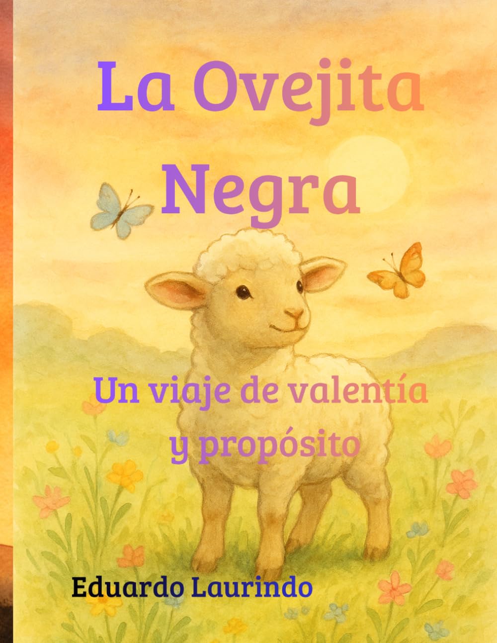 La Ovejita Negra: Un viaje de valentía y propósito