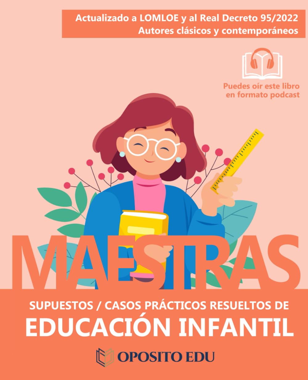 SER MAESTRA DE INFANTIL: Oposiciones al Cuerpo de Maestros - Casos Prácticos Resueltos: Supuestos Prácticos Resueltos para Educación Infantil: ... Infantil (Temario Educación Infantil)