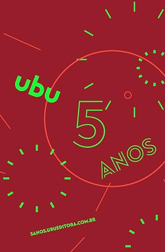 5 anos de Ubu: ebook comemorativo