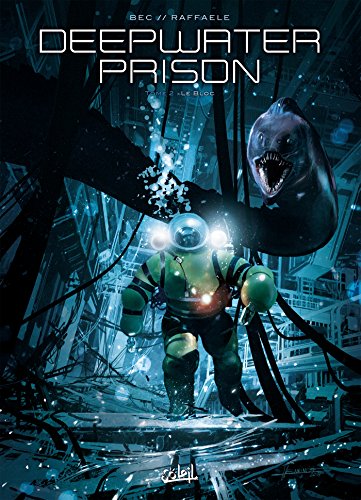 Télécharger Deepwater Prison T02: Le Bloc PDF Ebook En Ligne