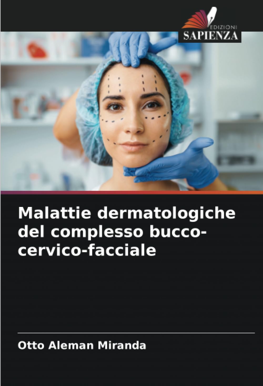 Malattie dermatologiche del complesso bucco-cervico-facciale