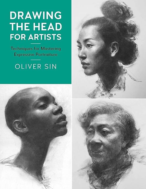 Drawing the Head for Artists: Techniques for Mastering Expressive Portraiture (2)