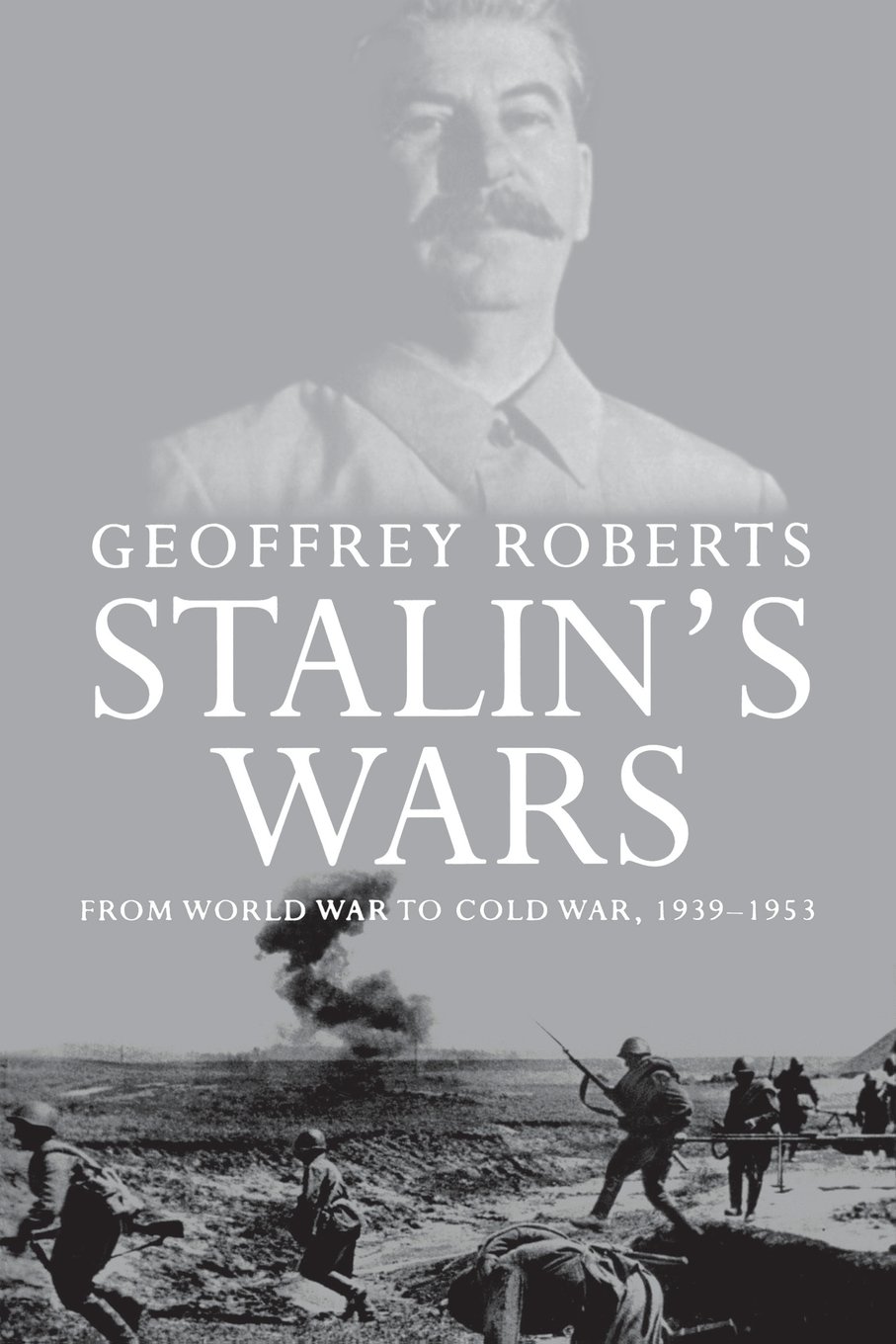 Stalin's Wars: From World War to Cold War, 1939-1953 | Amazon.com.br