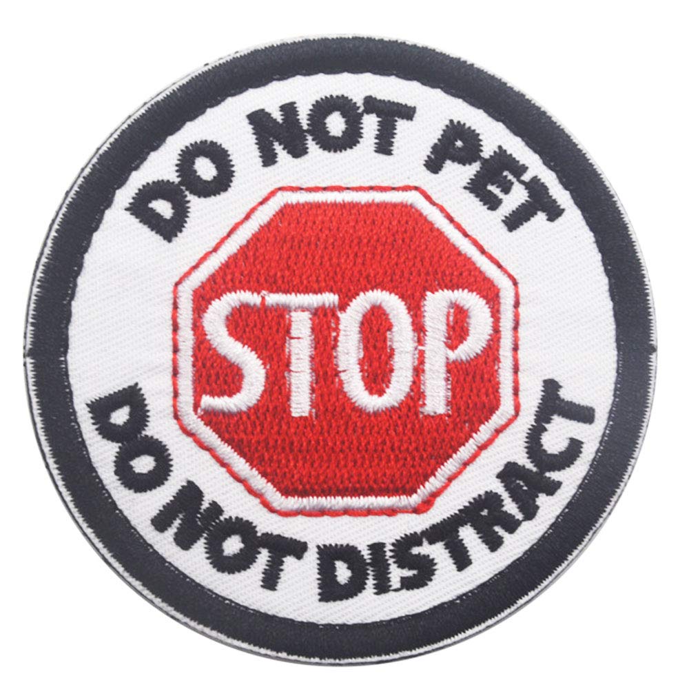 3" Do Not Distract Do Not Pet Patch - Stop Pet Embroidered Hook & Loop Patch Emblem Badge for Service Dog Vests