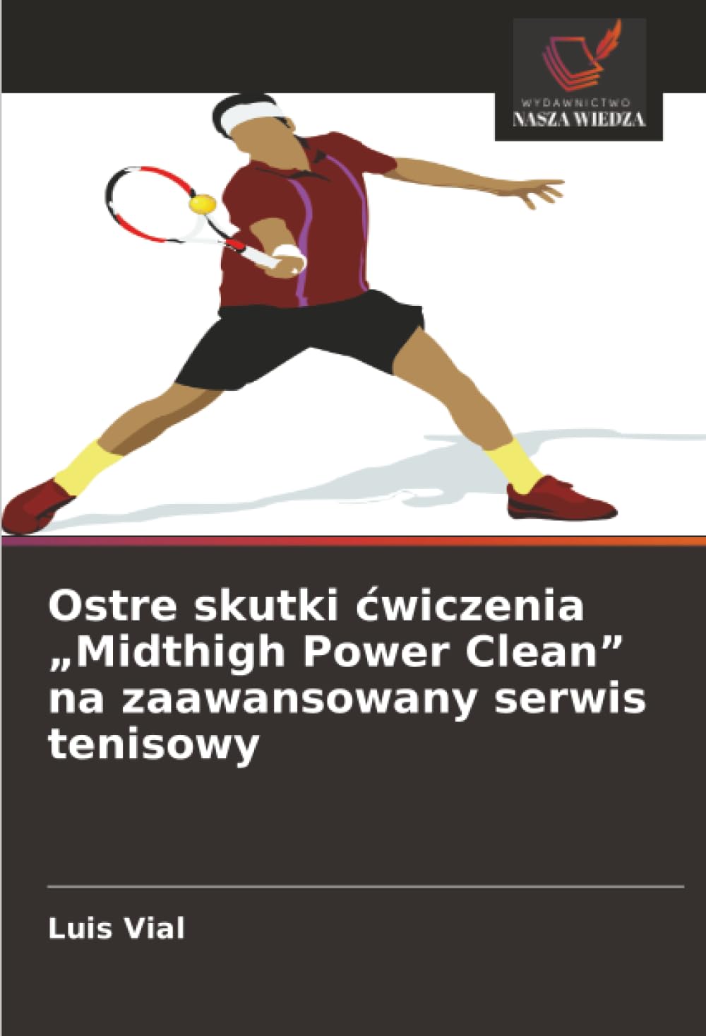 Ostre skutki ćwiczenia „Midthigh Power Clean” na zaawansowany serwis tenisowy