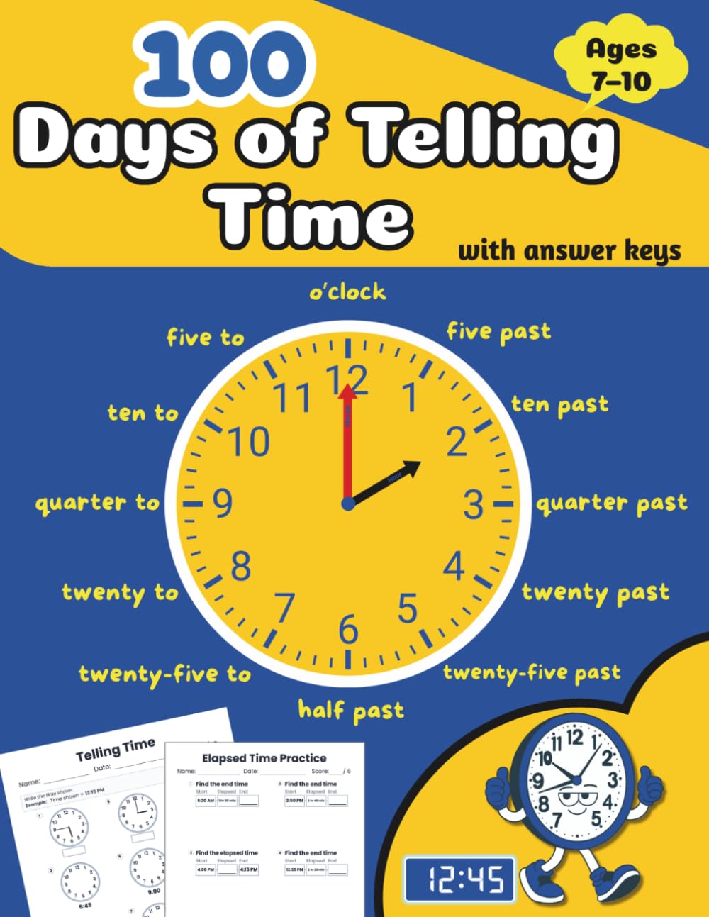 100 Days of Telling Time: Practice Reading Time the Fun Way!