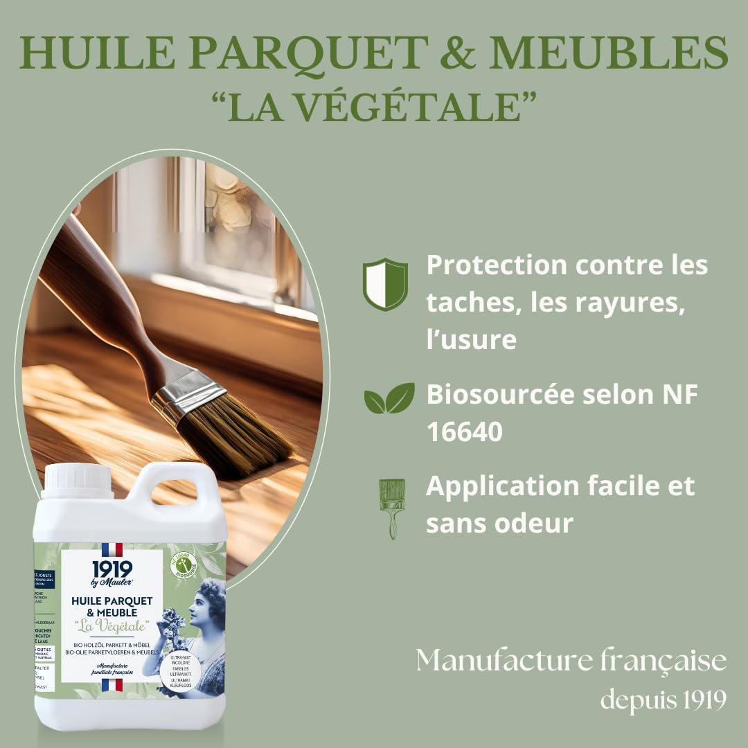 1919 by MAULER - Olio Parquet & Mobile Biosourcée La Vegetale - Ultra opaco incolore - 1L - Protezione macchia, graffi, urti, inodore