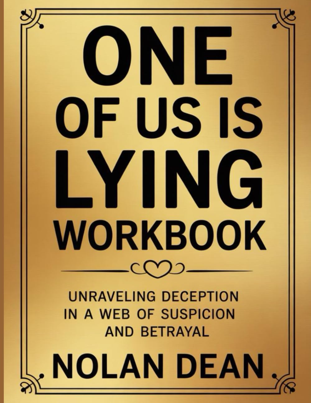 One of Us is Lying Workbook: Unraveling Deception In An Web Of Suspicion And Betrayal