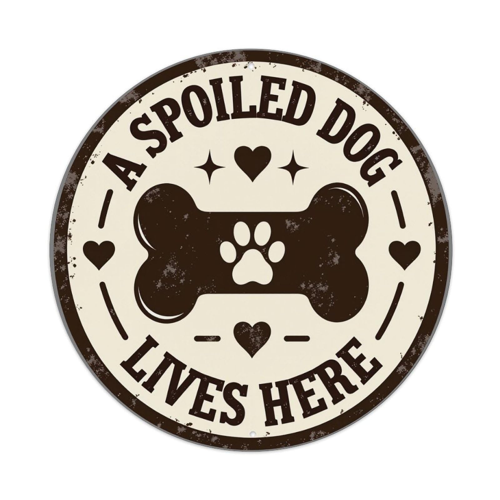 A Spoiled Dog Lives Here Round Tin Sign Vintage Metal Poster, Home Bar Garage Man Cave Cafe Indoor & Outdoor Wall Decoration 8x8Inches