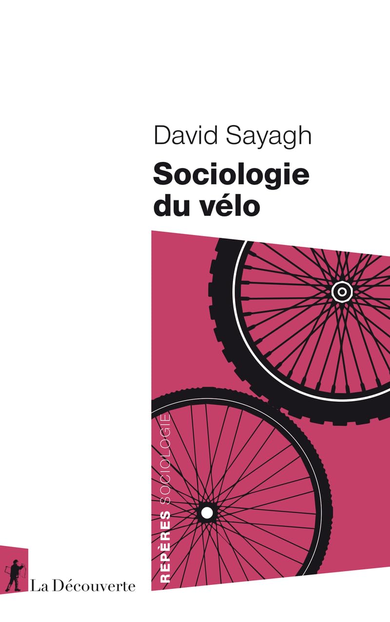 Sociologie du vélo - David Sayagh (2025)