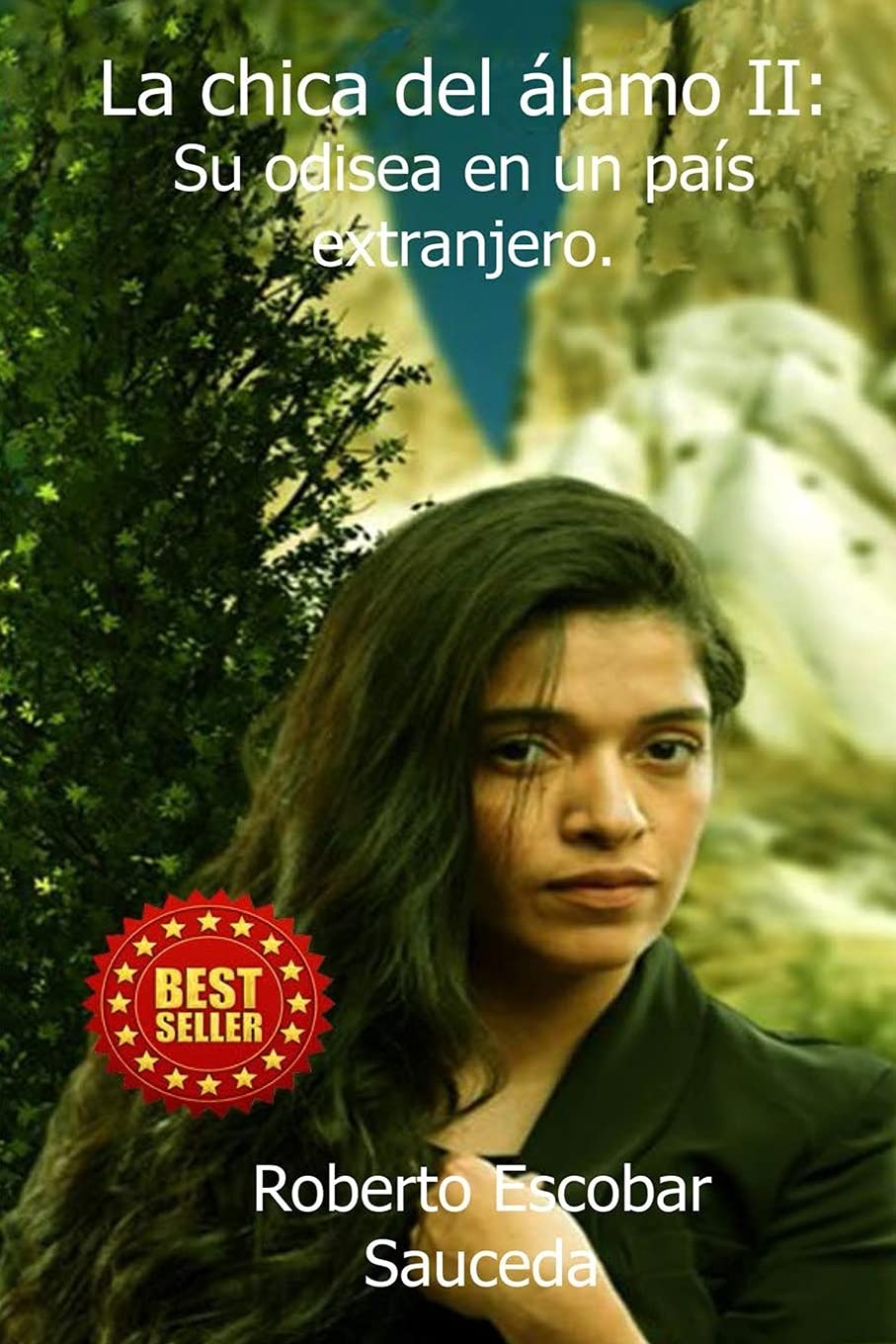 La chica del álamo II: Su odisea en un país extranjero.