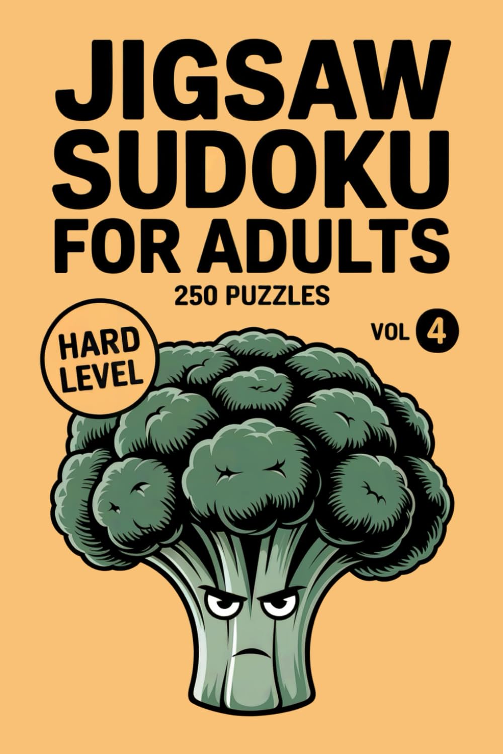 Jigsaw Sudoku for Adults: 250 Hard Logic Challenges for Experienced Solvers Volume 4