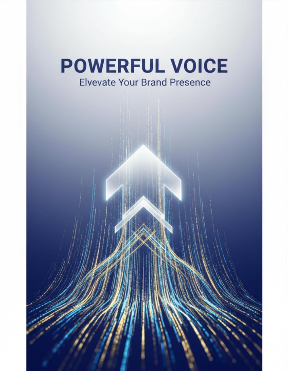 Powerful Voice: Elevate Your Brand Presence
