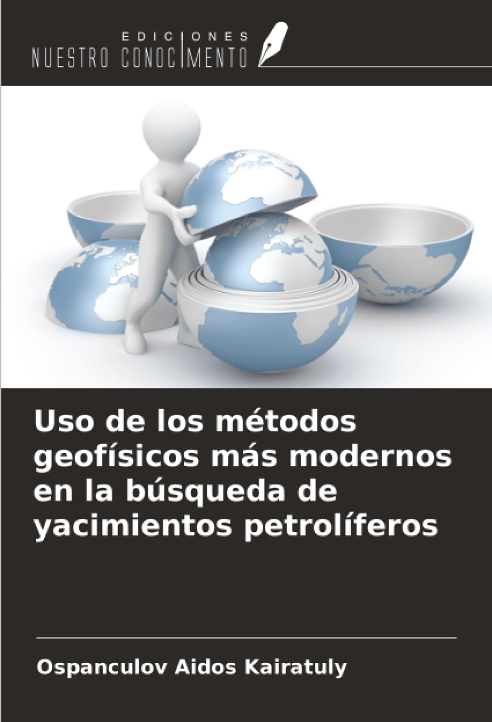 Uso de los métodos geofísicos más modernos en la búsqueda de yacimientos petrolíferos