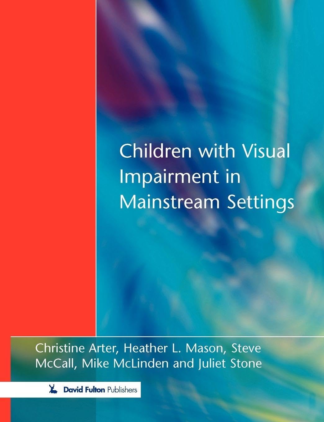 Children with Visual Impairment in Mainstream Settings
