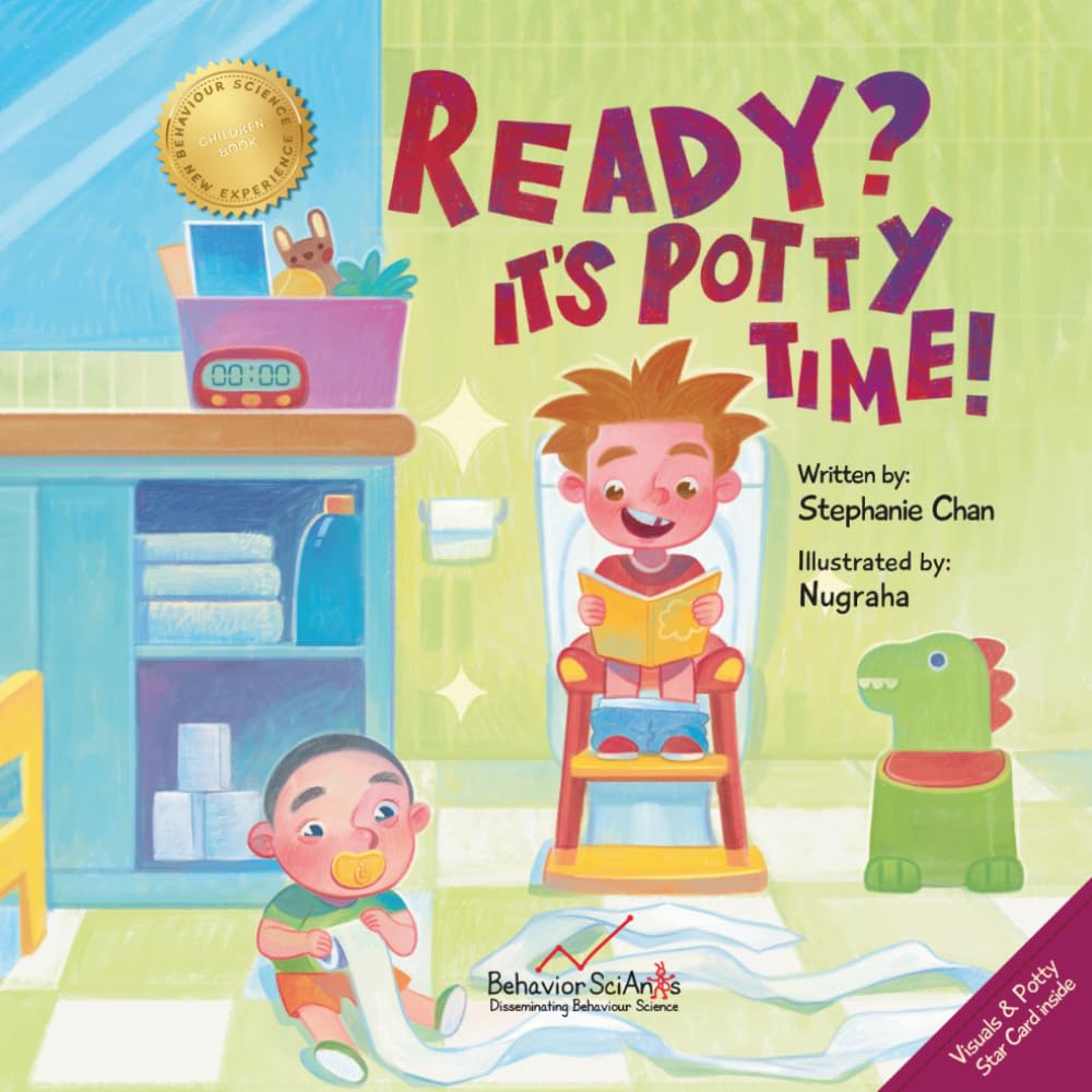 Ready? It's Potty Time!: A children’s book about learning to use the potty step by step (Behavior Science Children's Books - New Experiences)