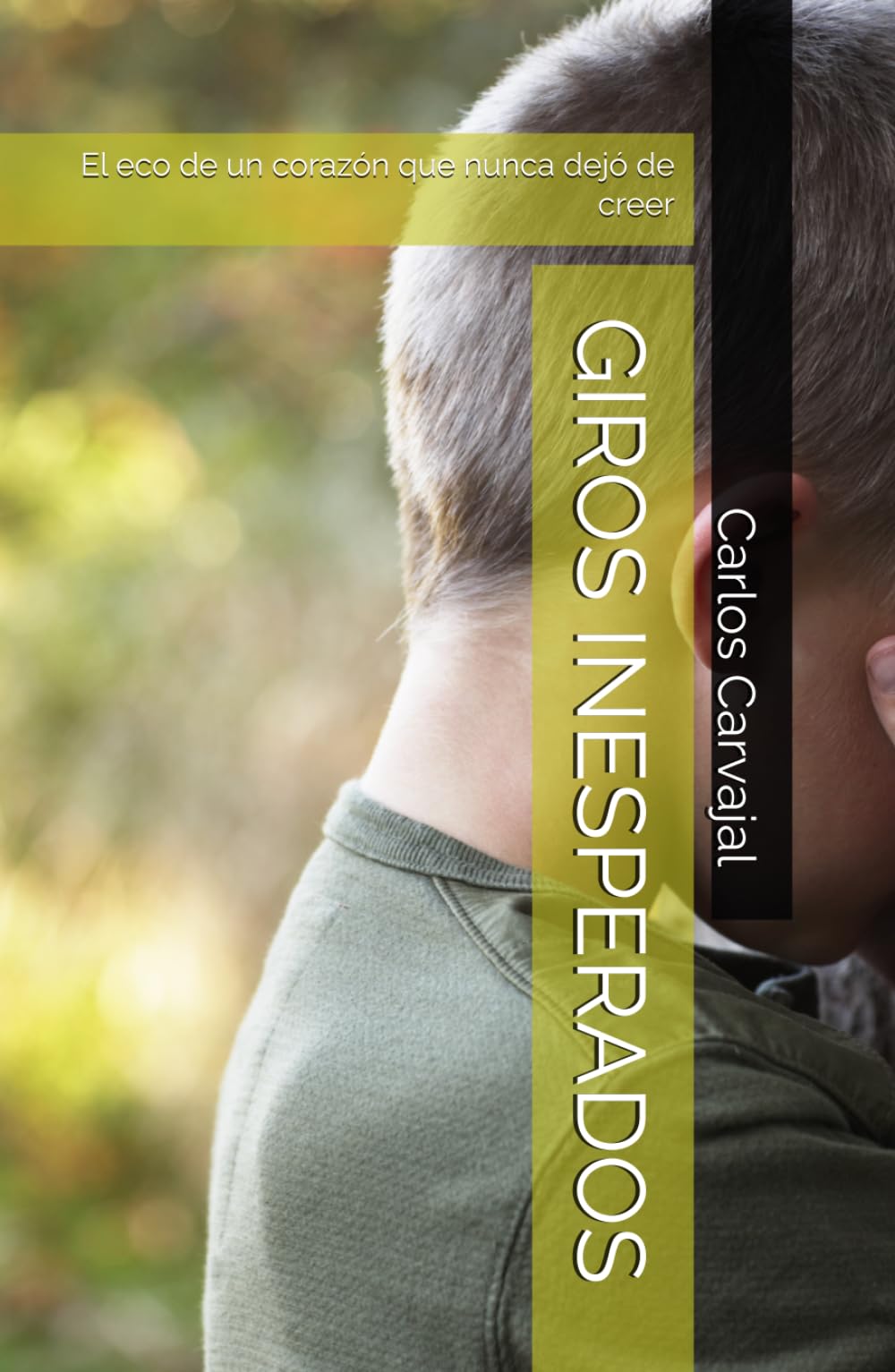 GIROS INESPERADOS: El eco de un corazón que nunca dejó de creer