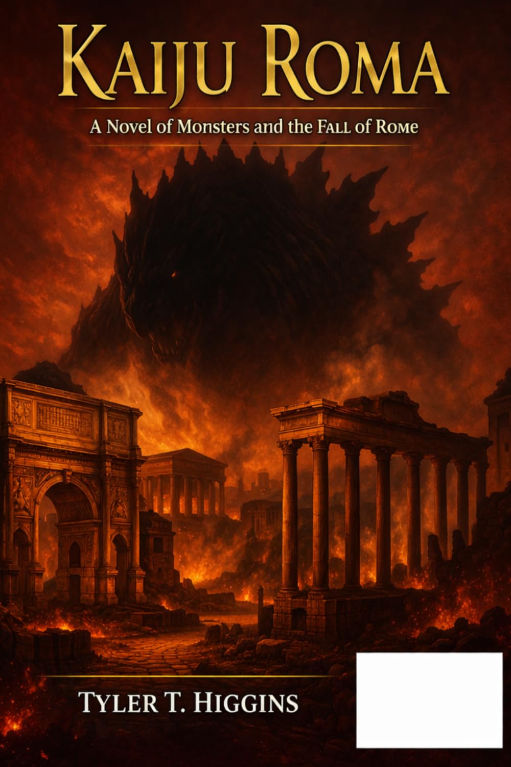 Kaiju Roma: A Novel of Monsters and the Fall of Rome