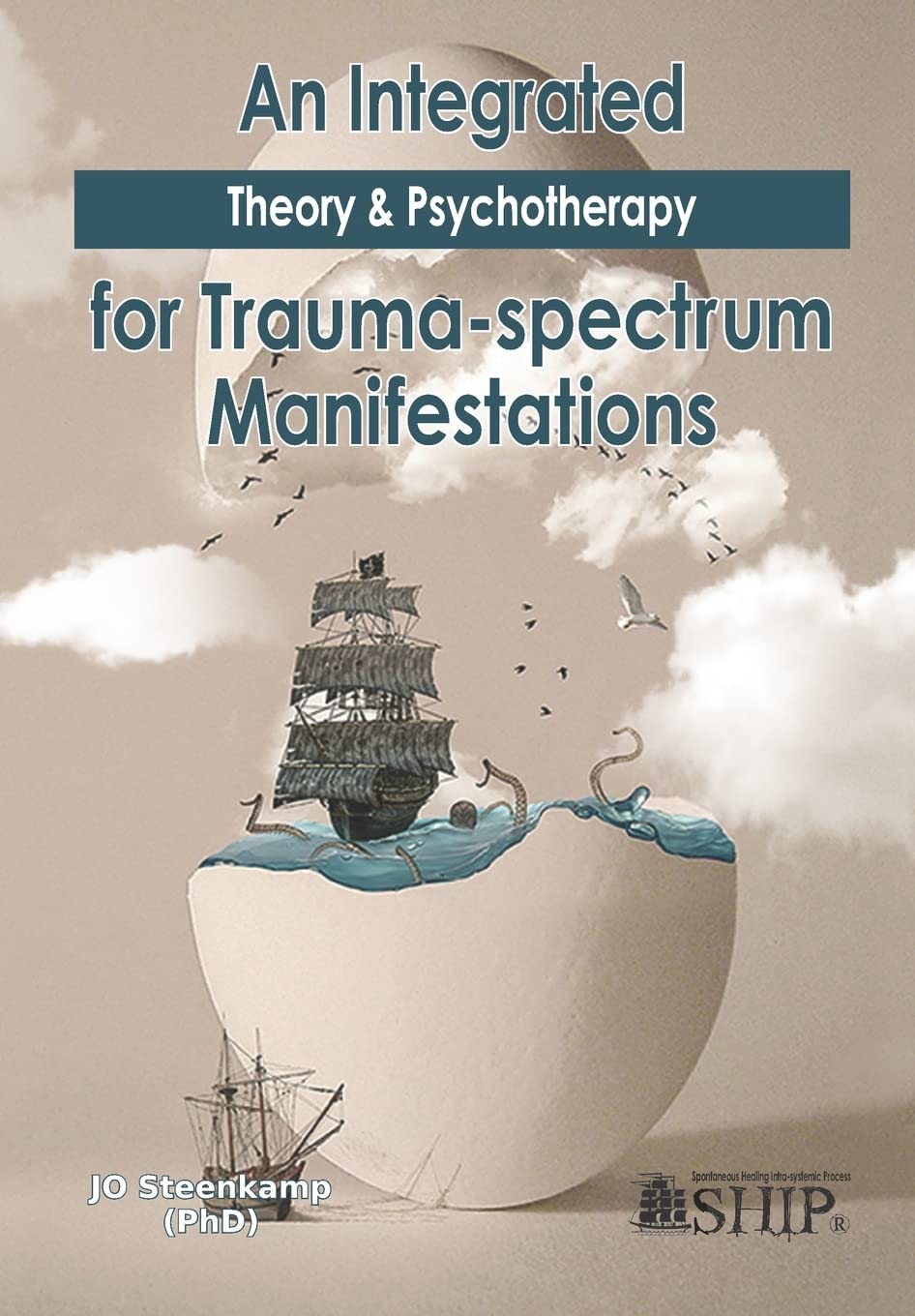 An Integrated Theory & Psychotherapy for Trauma-spectrum