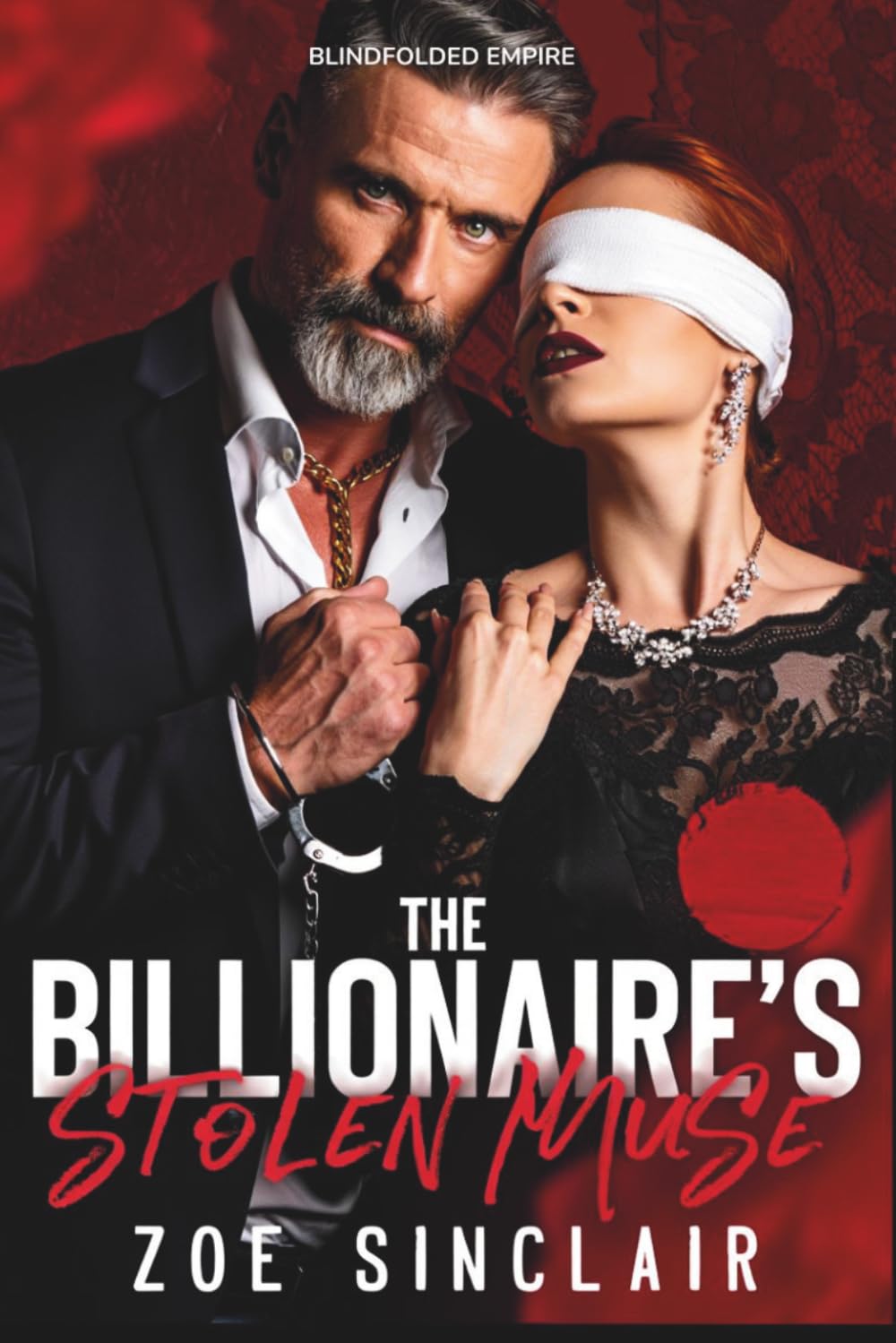 THE BILLIONAIRE'S STOLEN MUSE (BLINDFOLDED EMPIRE SERIES)