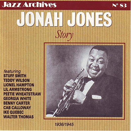 Jonah Jones Story 19361945 (Jazz Archives No. 83) von Jonah Jones bei
