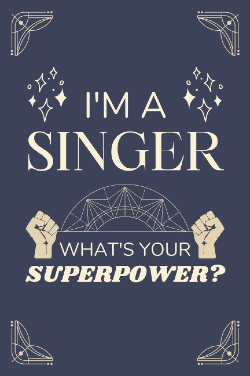 Singer Gifts: Lined Blank Notebook Journal, a Funny and Appreciation Thank You Gift for Singers to Write in