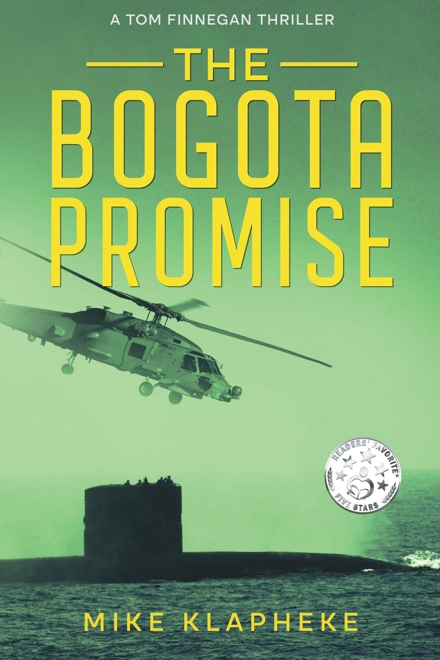 The Bogota Promise: A Tom Finnegan Thriller (Tom Finnegan Thrillers, Band 1)