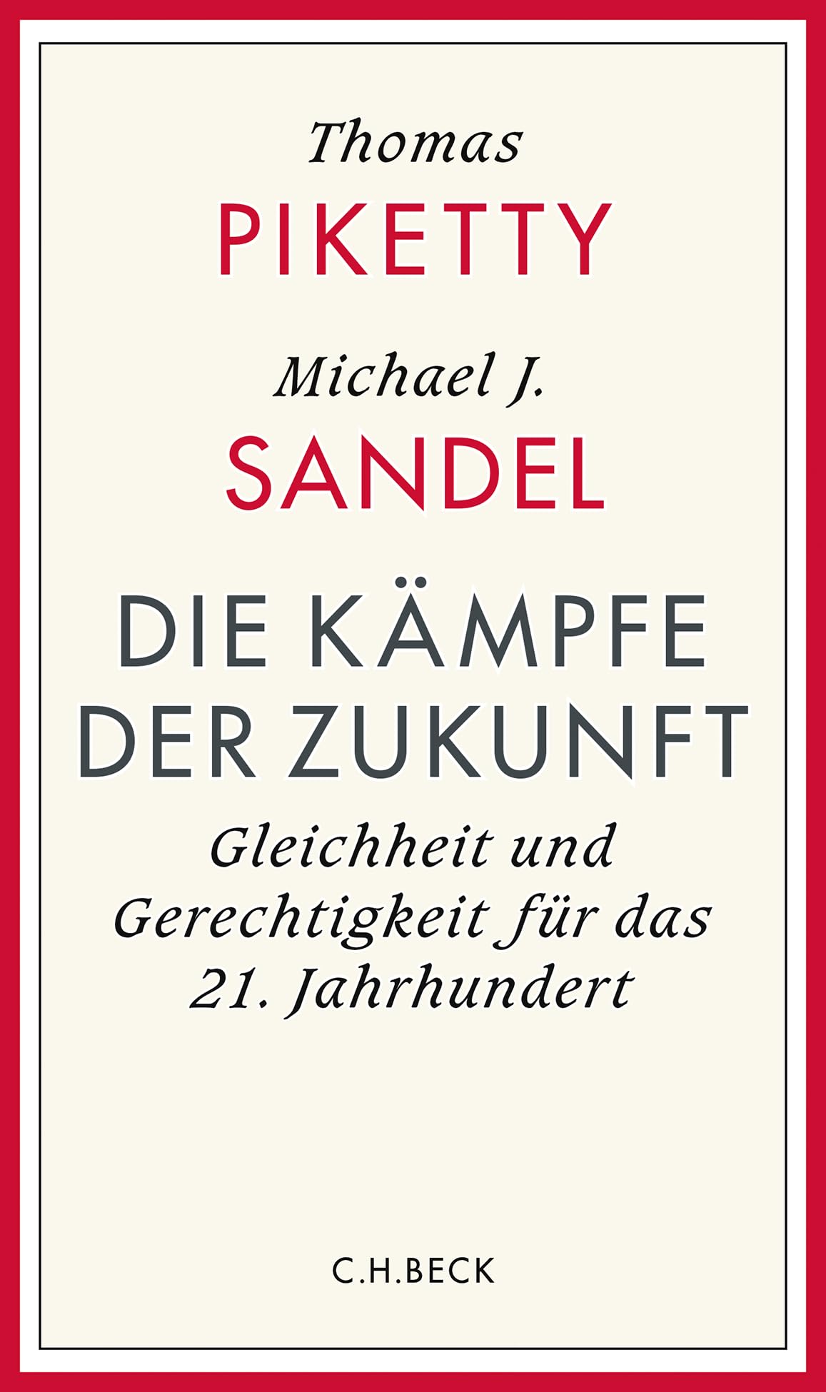 Die Kämpfe der Zukunft: Gleichheit und Gerechtigkeit im 21