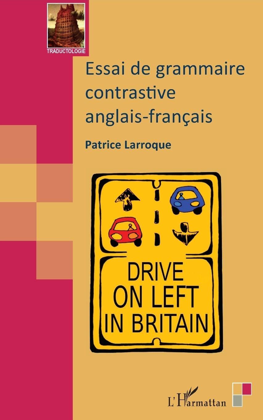 Essai de grammaire contrastive anglais-français (Traductologie)