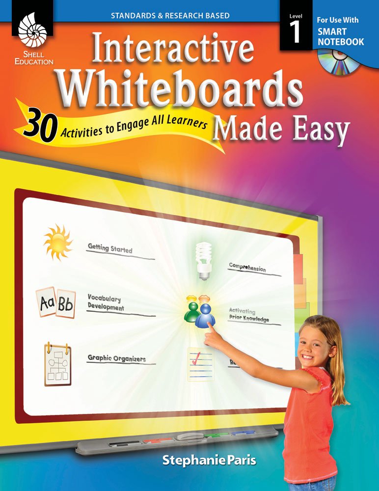 Interactive Whiteboards Made Easy (SMART Notebook Software)