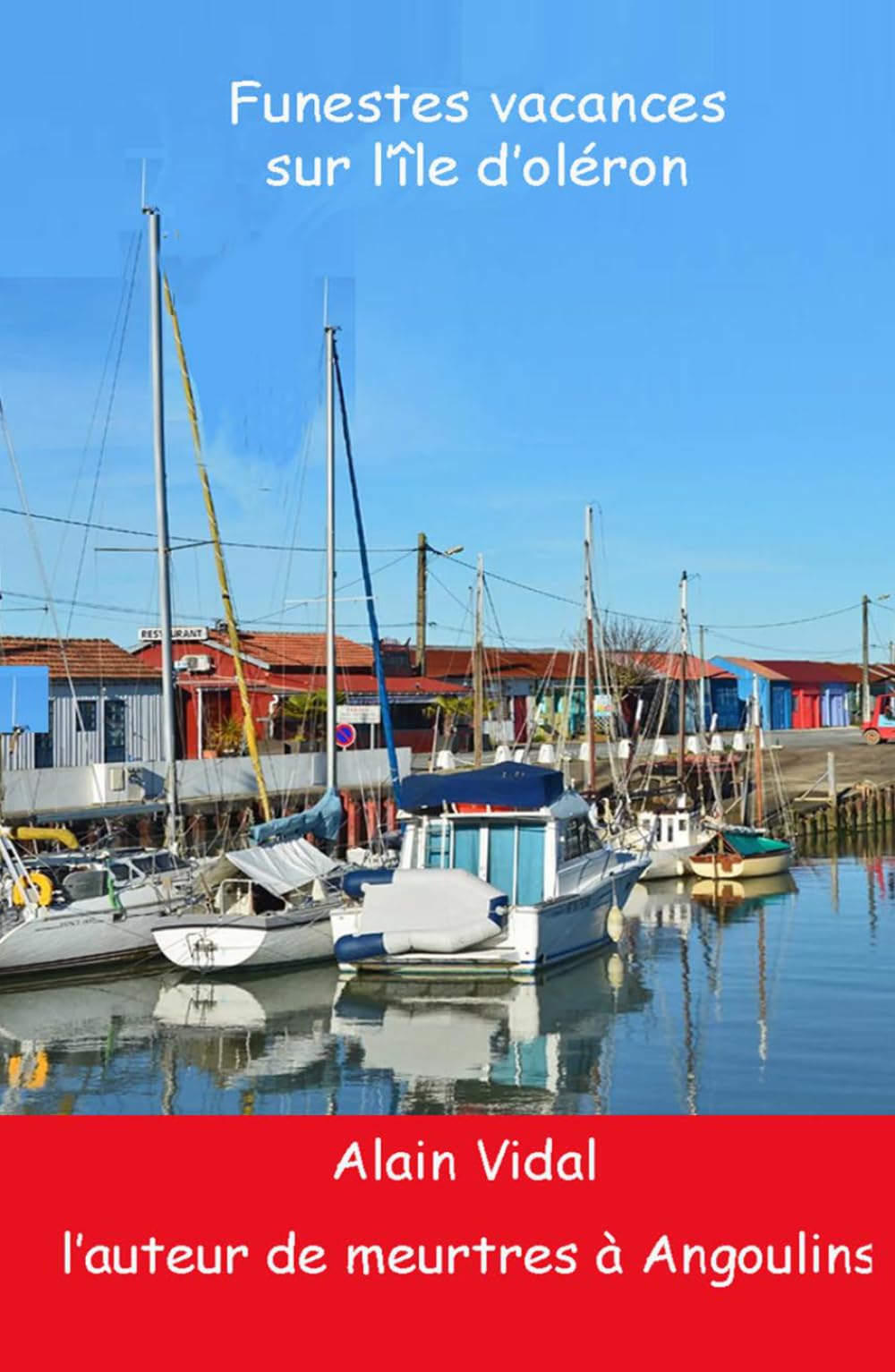 Funestes vacances sur l'île d'Oléron