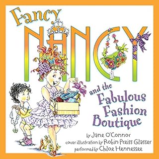 Fancy Nancy and the Fabulous Fashion Boutique Audiolibro Por Jane O'Connor arte de portada