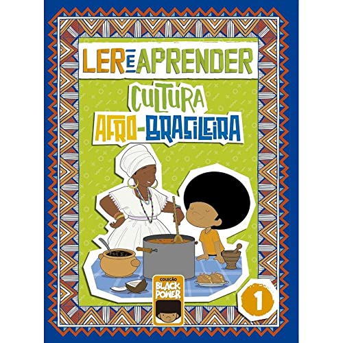 Ler e aprender – cultura afro-brasileira – volume 1: