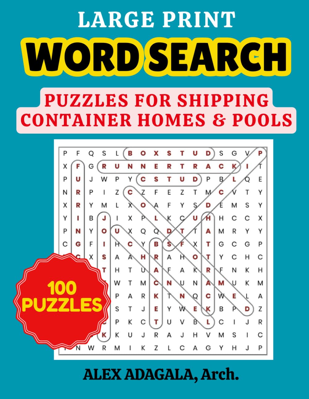 Word Search Puzzle Book for Shipping Container Homes: Learn More about Shipping Containers, Container Homes and Container Pools