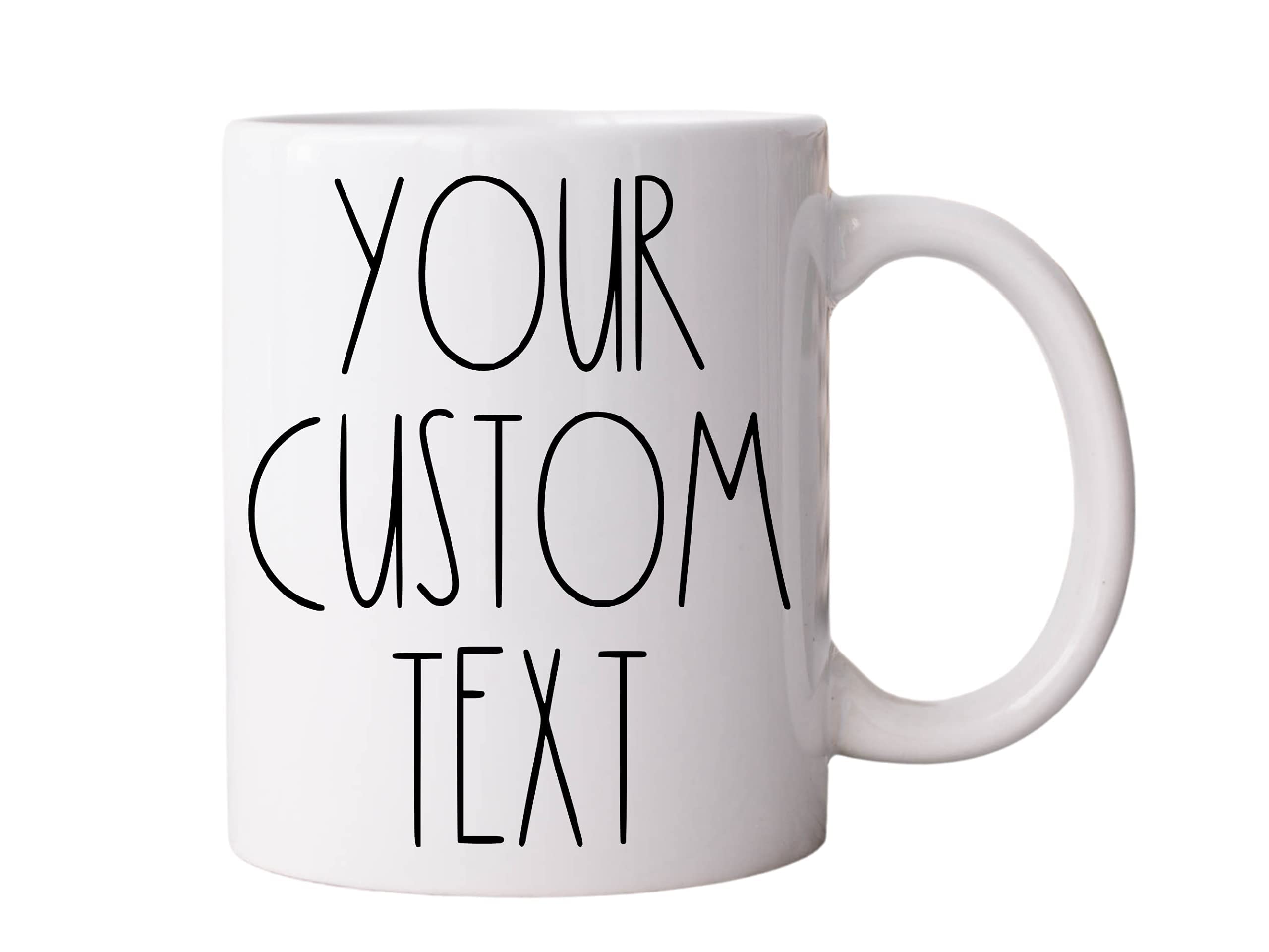 YOUR TEXT HERE Custom Farmstyle Inspired Skinny Font 11oz Ceramic Mug | One or Two Sided Text