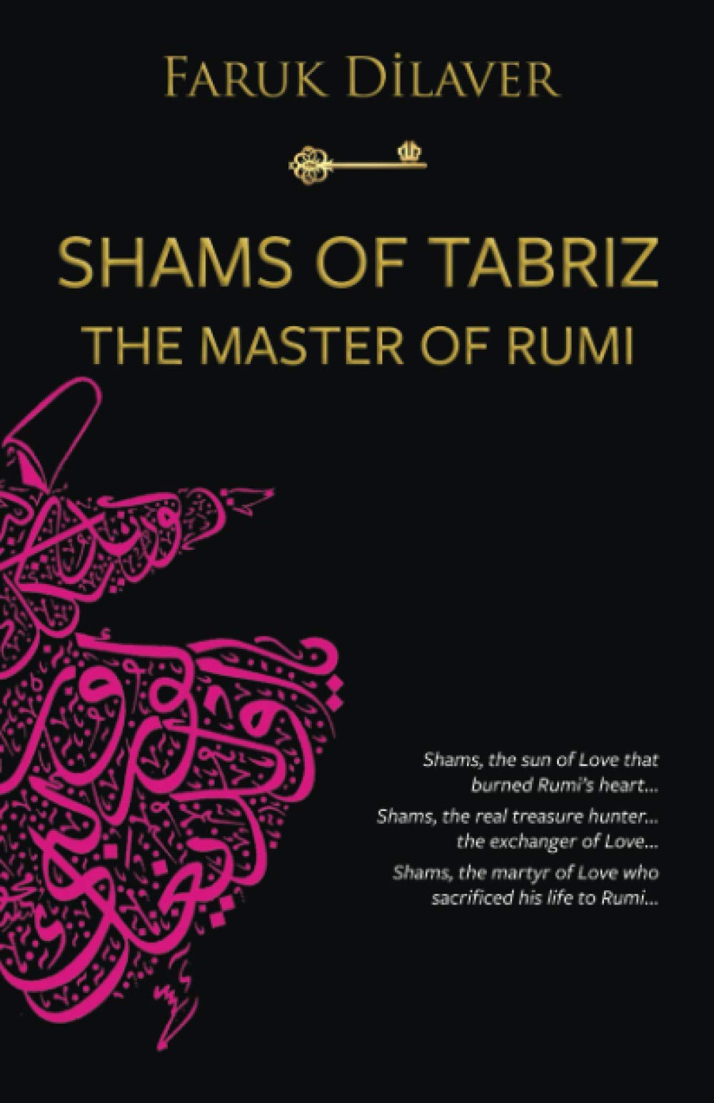 Shams of Tabriz: the master of Rumi