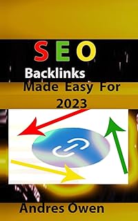 SEO Backlinks Made Easy For 2023
