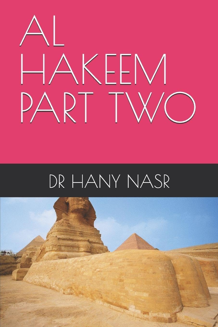 AL HAKEEM PART TWO: 1